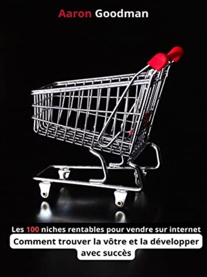 cover image of Les 100 niches rentables pour vendre sur internet